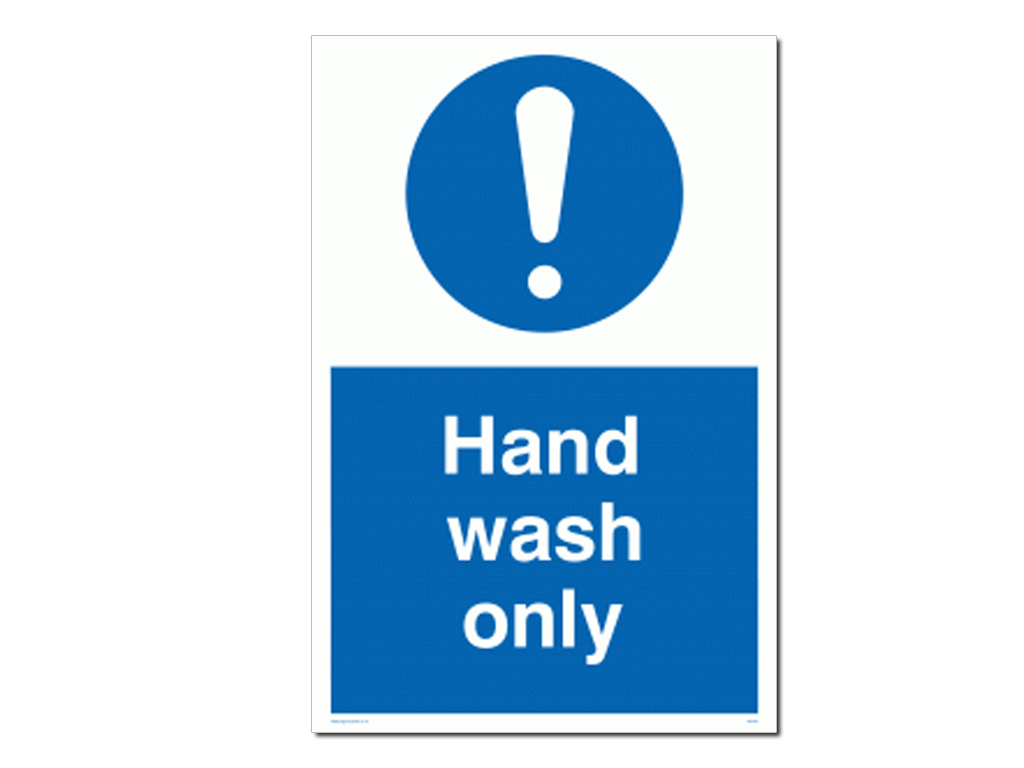 HAND WASH ONLY A4 WALL SIGN